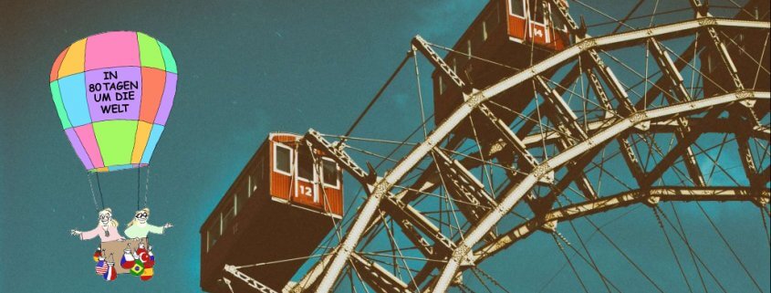 Wien - In 80 Tagen um die Welt